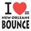 I Love New Orleans Bounce