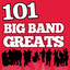 101hits - Big Band Greats
