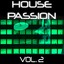 House Passion Vol. 2