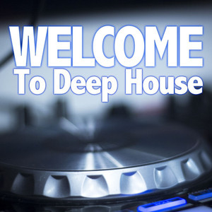 Welcome to Deephouse