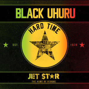 Black Uhuru - Hard Time