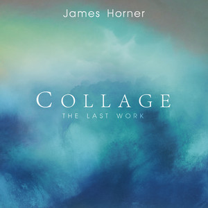 James Horner - Collage: The Last 