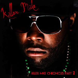 Killer Mike Chronicles