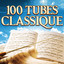 100 Tubes Classique