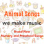 Animal Songs- Brand New Nursery a