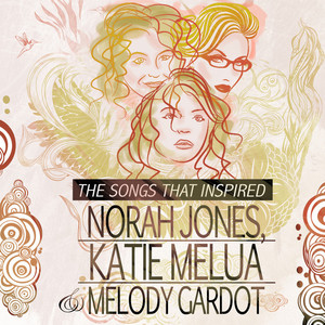 The Songs That Inspired Norah Jon