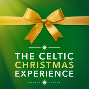 The Celtic Christmas Experience