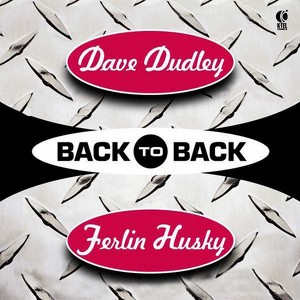 Back To Back - Dave Dudley & Ferl