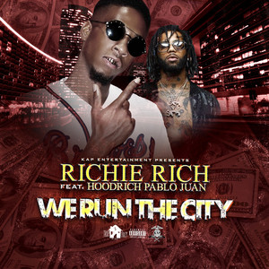 We Run the City (feat. Hood Rich 