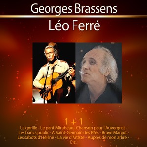 1+1 Georges Brassens - Léo Ferré
