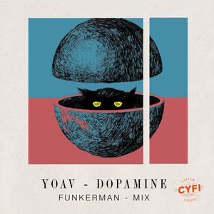 Dopamine (Funkerman Mix)