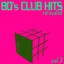 80's Club Hits Reloaded Vol.3 - B