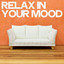 Relax in Your Mood