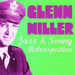 Glenn Miller Jazz &amp; Swing Ret