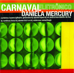 Carnaval Eletrônico - Daniela Mer