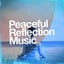 Peaceful Reflection Music
