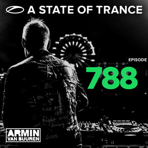 A State Of Trance Episode 788