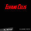 Classic Hits By Elyane Celis
