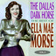 The Dallas Dark Horse - The Best 