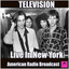 Television Live in New York