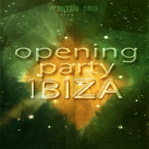 Opening Party Ibiza Winter 2015 (