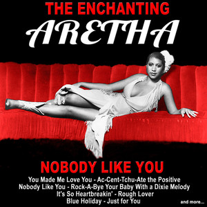 Nobody Like You: The Enchanting A