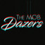 The Mob Dazers