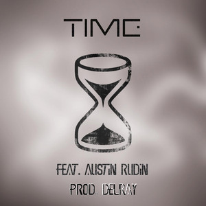 Time (feat. Austin Rudin)