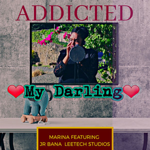 Addicted (My Darling)