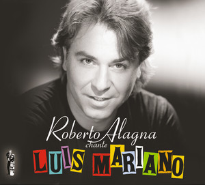 Roberto Alagna Chante Luis Marian