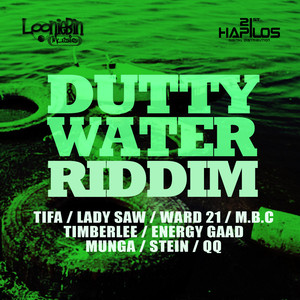 Dutty Water Riddim