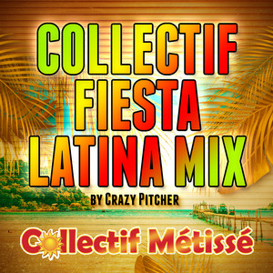Collectif Fiesta Latina Mix (By C