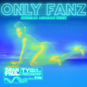 Only Fanz (Jeremiah Asiamah Remix