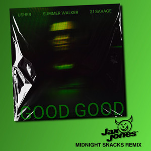 Good Good (Jax Jones Midnight Sna