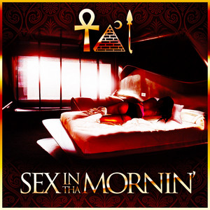 Sex in Tha Mornin'