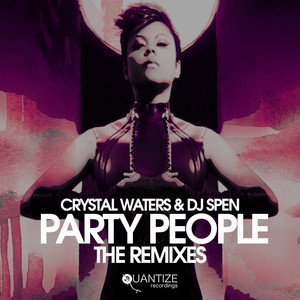 Party People (The Remix Edits)