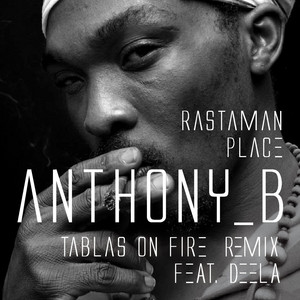Rastaman Place (Tablas On Fire Re