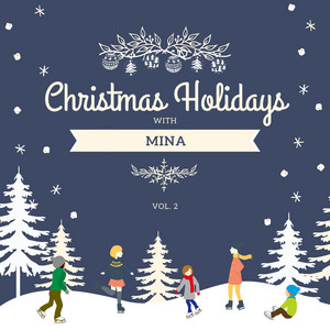 Christmas Holidays with Mina, Vol