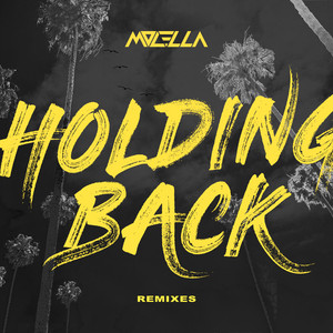 Holding Back (Remixes)