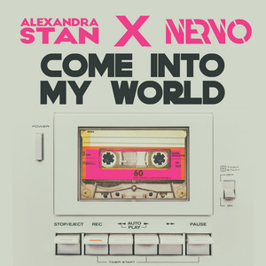 Come Into My World (with NERVO)