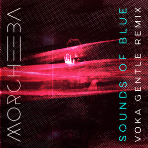 Sounds Of Blue (Voka Gentle Remix