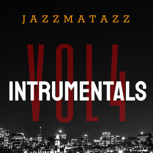 Jazzmatazz Vol 4 the Hip Hop Jazz