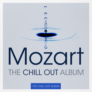 Mozart - The Chill Out Album