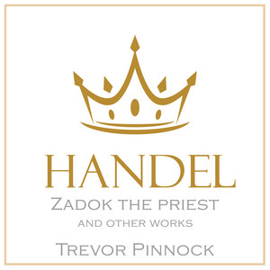 Handel: Zadok the Priest & other 