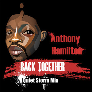 Back Together (Quiet Storm Mix)
