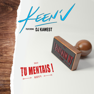 Tu mentais (feat. DJ Kawest)