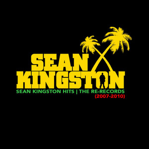 Sean Kingston Hits (2007-2010) [T