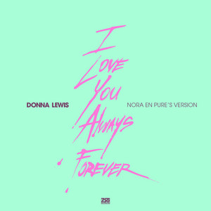 I Love You Always Forever (Nora's
