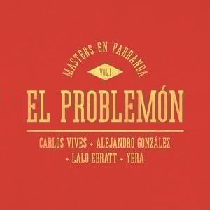 El Problemón (Masters en Parranda