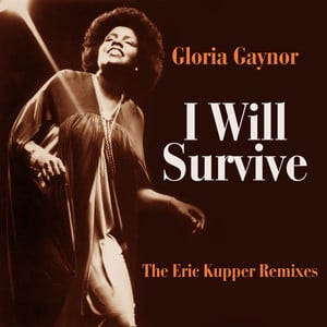 I Will Survive (The Eric Kupper R